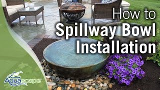 Aquascapes Spillway Bowl Installation [upl. by Daughtry586]