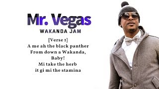 Mr Vegas  Wakanda Jam Lyrics Lyric Video [upl. by Anerehs2]