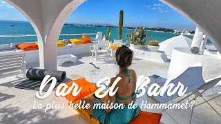 La plus belle maison de Hammamet Bienvenue à Dar El Bahr أجمل دار في الحمامات؟ [upl. by Acire]