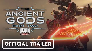 DOOM Eternal The Ancient Gods Part 2  Official Trailer [upl. by Odnuges306]