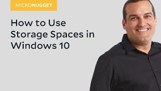 MicroNugget How to Use Storage Spaces in Windows 10 [upl. by Arjan]