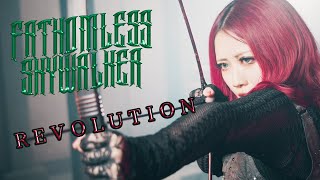 【 MV 】REVOLUTION  FATHOMLESS SKYWALKER [upl. by Alvar]