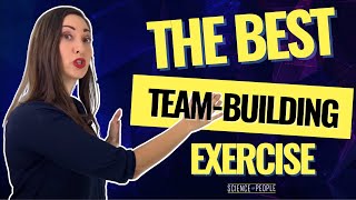 The Single Best Team Building Exercise [upl. by Aleciram]