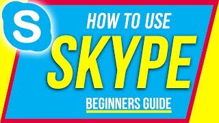 How to Use Skype  Beginners Guide [upl. by Ahsonek]