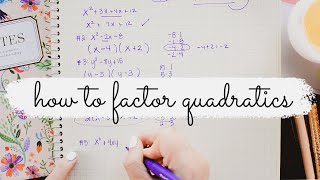 FACTORING QUADRATICS » how to factor trinomials a1  Math Hacks [upl. by Tedi]