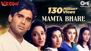 Mamta Bhare Din Kahan Gaye  Krodh  Sunil Shetty  Roop Kumar Rathod Sadhana Sargam  90s Hits [upl. by Ahtivak745]