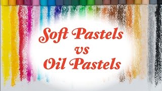 Painting in Pastels 1 Soft Pastels vs Oil Pastels [upl. by Meingolda695]