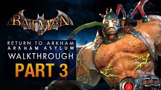 Batman Return to Arkham Asylum Walkthrough  Part 3  The Medical Facility Bane [upl. by Colis]