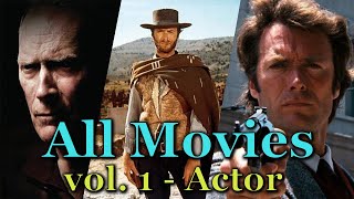 Clint Eastwood  All Movies [upl. by Ambur301]