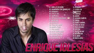 Enrique Iglesias Greatest Hits Full Album  Best Songs of Enrique Iglesias [upl. by Acinod]