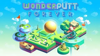 Wonderputt Forever Launch Trailer [upl. by Atiuqan]