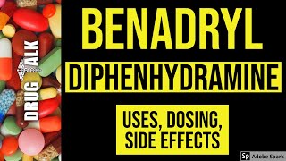 Benadryl Diphenhydramine  Uses Dosing Side Effects [upl. by Ateloj617]