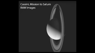 Cassini Mission to Saturn  RAW Images [upl. by Editha497]