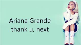 Ariana Grande  thank u next  Lyrics [upl. by Eicul317]