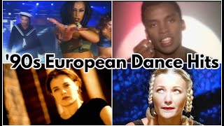 Top 90s European Dance Hits [upl. by Notfilc]