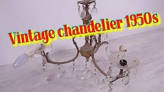 Renovation Of Vintage Antique Chandelier 1950s [upl. by Nahsin830]