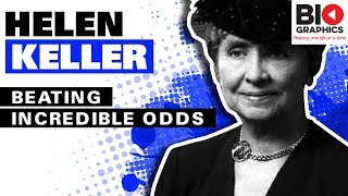 Helen Keller Beating Incredible Odds [upl. by Calloway744]