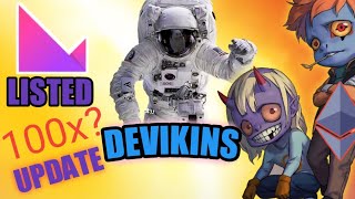 DVK TOKEN LISTED Devikins [upl. by Hyacintha870]