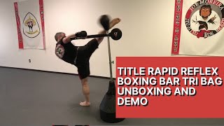 Title Rapid Reflex Boxing Bar Tri Bag Unboxing and Demo [upl. by Aryt283]