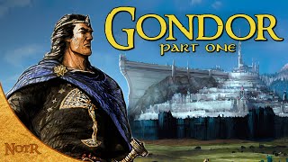 The History of Gondor Part One  Tolkien Explained [upl. by Ahdar]