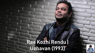 Raa Kozhi Rendu  Uzhavan 1993  AR Rahman HD [upl. by Lombardi651]