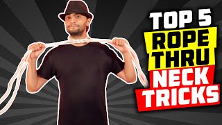 WOW TOP 5 BEST ROPE THROUGH NECK MAGIC TRICKS REVEALED – FREE TUTORIALS [upl. by Idolah133]