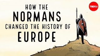 How the Normans changed the history of Europe  Mark Robinson [upl. by Eimmis]