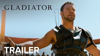 GLADIATOR  Official Trailer  Paramount Movies [upl. by Itraa524]