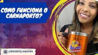 COMO FUNCIONA O CARNAPORTO 2022 [upl. by Ellenuahs]