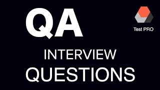 QA Interview QUESTIONS [upl. by Notlad]