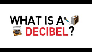 Decibels  What are they  EXPLAINED  Audio Production 101 [upl. by Christmann29]