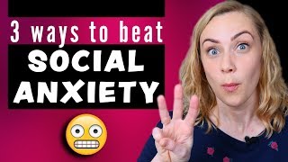 3 Ways to Beat Social Anxiety [upl. by Elkraps447]