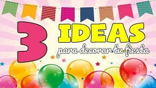 3 ideas para FIESTAS TEMÁTICAS ORIGINALES Decoración con banners [upl. by Bolling]