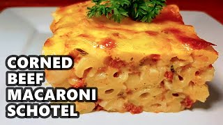 Corned Beef Macaroni Schotel  Macaroni Gratin [upl. by Aiyt]