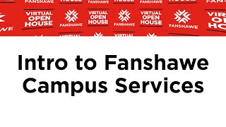 Intro to Fanshawe Campus Services [upl. by Aoht259]