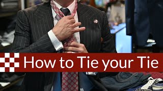 How to Tie your Tie All about the Tie part 2 [upl. by Abana354]