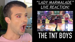 TNT BOYS REACTION  “LADY MARMALADE” LIVE  THE BEST PERFORMANCE YET [upl. by Flann]