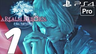 FINAL FANTASY XIV  Gameplay Walkthrough Part 1  Prologue PS4 PRO [upl. by Jagir]