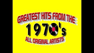 Greatest Hits From The 1970s  All Original Artists [upl. by Keithley]