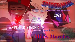 🕷️SpiderVerse React To Miles MoralesACROSS THE SPIDERVERSE13GCRV [upl. by Felton]