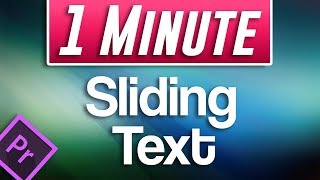 Premiere Pro CC  How to Make Smooth Moving Sliding Text [upl. by Fusco]