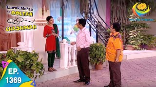 Taarak Mehta Ka Ooltah Chashmah  Episode 1369  Full Episode [upl. by Aklog774]