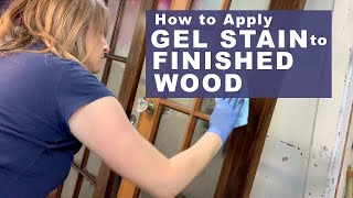 How To Apply Gel Stain To FINISHED Wood [upl. by Marquardt74]