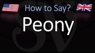 How to Pronounce Peony CORRECTLY [upl. by Ericha]