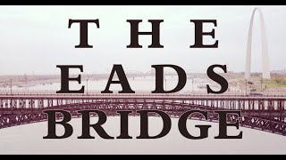 The Eads Bridge [upl. by Lidia97]