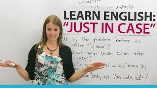 Learn English Expressions JUST IN CASE [upl. by Floeter561]