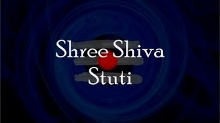 Shiva Stuti Prayer to Shiva  with English lyrics [upl. by Amena]