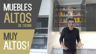 Muebles ALTOS cocina MUY ALTOS  Cocinas CJR SANTOS [upl. by Evars71]