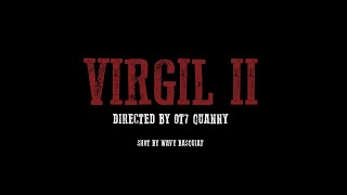 OT7 Quanny Virgil II prod by Pyro Shot By WavyBasquiat [upl. by Selestina22]