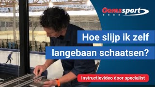 Oomssport  Instructie schaatsen slijpen hoe slijp ik langebaan schaatsen [upl. by Eberta51]